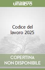 Codice del lavoro 2025