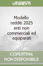 Modello redditi 2025 enti non commerciali ed equiparati libro