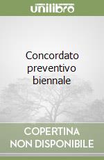 Concordato preventivo biennale