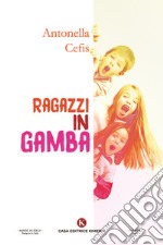 Ragazzi in gamba libro