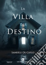 La villa del destino libro