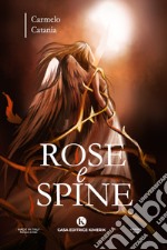 Rose e spine libro