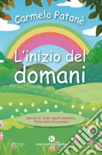 L'inizio del domani libro