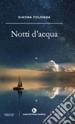 Notti d'acqua libro