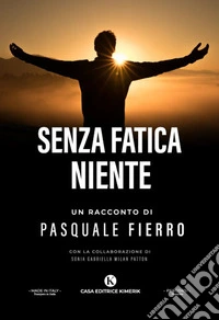 Senza fatica niente
