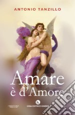 Amare è d'amore libro