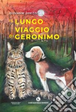 Il lungo viaggio di Geronimo libro