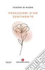 Percezioni d'un sentimento libro