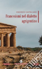 Francesismi nel dialetto agrigentino libro