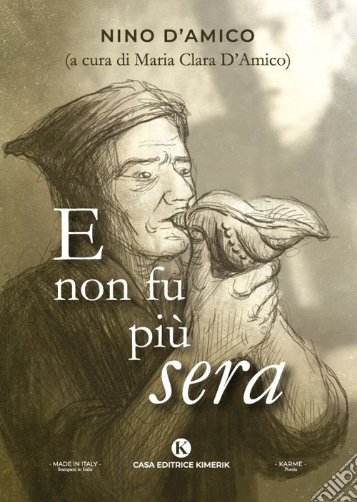 E non fu più sera