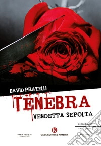 Tenebra. Vendetta sepolta