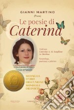 Le poesie di Caterina libro