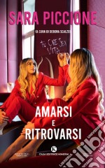 Amarsi e ritrovarsi libro