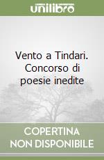 Vento a Tindari. Concorso di poesie inedite libro