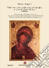 Dietro a lei le vergini, sue compagne, a te sono presentate... (Sal 45,15). Maria anti-tipo della vergine consacrata: una puntualizzazione sul Rito della Consacrazione delle Vergini alla luce dei prefazi delle Messe della Beata Vergine Maria libro