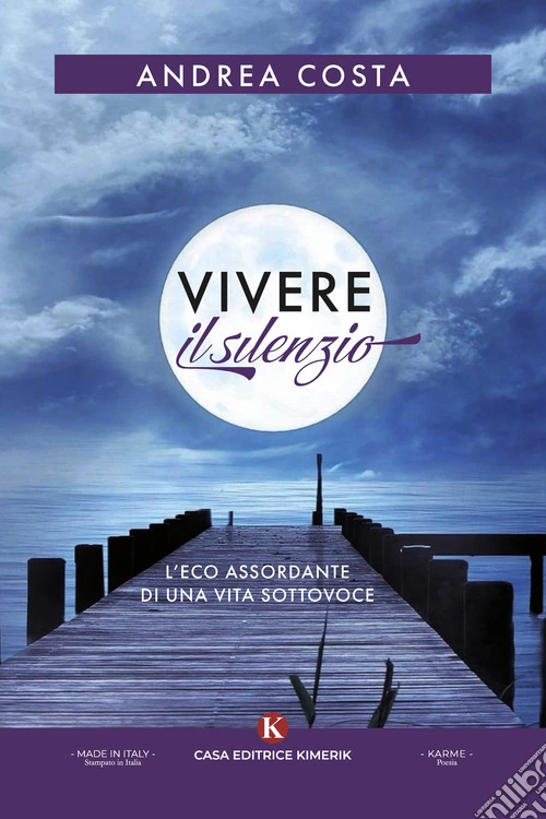 Vivere il silenzio. L'eco assordante di una vita sottovoce