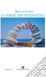 51 poesie zen occidentali libro