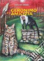 Geronimo e l'amicizia libro