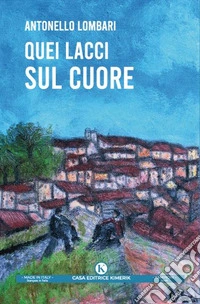 Quei lacci sul cuore