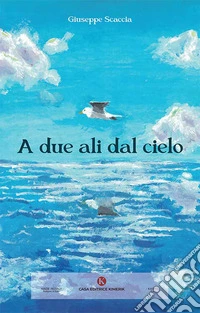A due ali dal cielo