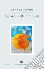 Sguardi nella tempesta libro