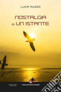 Nostalgia di un istante