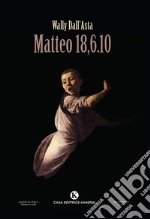 Matteo 18,6.10 libro