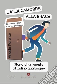 Dalla Camorra alla Brace