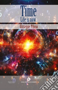 Time. Life is now