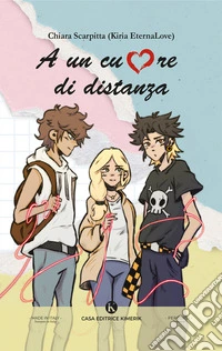 A un cuore di distanza libro
