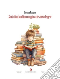 Storia di un bambino coraggioso che amava leggere libro
