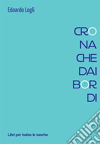Cronache dai bordi