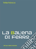 La balena di ferro