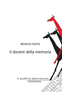 Il dovere della memoria