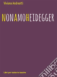 Non amo Heidegger
