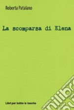 La scomparsa di Elena libro