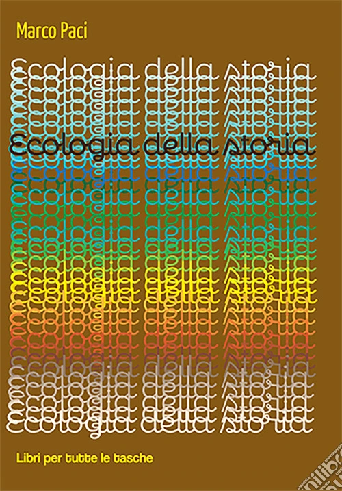 Ecologia della storia