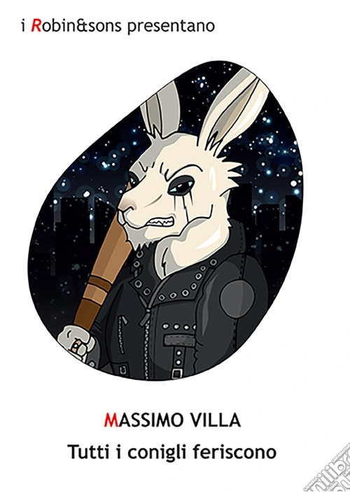 Tutti i conigli feriscono