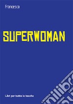 Superwoman libro