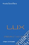 Lux (nova et vetera) libro