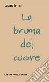 La bruma del cuore libro