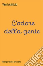 L'odore della gente