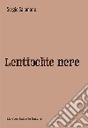 Lenticchie nere libro