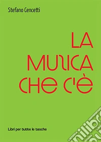 La musica che c'è