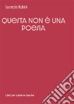 Questa non è una poesia libro