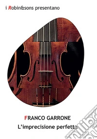 L'imprecisione perfetta