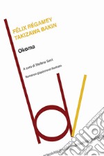 Okoma. Romanzo giapponese illustrato