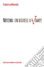 Nerino. Un diario a 4 zampe