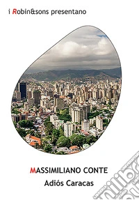 Adios Caracas