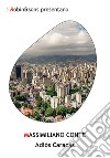 Adios Caracas libro di Conte Massimiliano